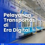 Pelayanan Transportasi di Era Digital